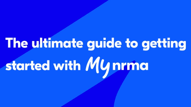 white writing saying The ultimate guide to getting started with MyNRMA on a blue background